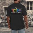 Testing Mode On Testing Day Motivational Teacher Kids Men's Back Print T-Shirt, funny design Testing Mode On Testing Day Motivational Teacher Kids Men's Back Print T-Shirt, funny design