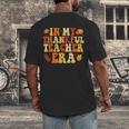 In My Thankful Teacher Era Autumn Thanksgiving Fall Season Men's Back Print T-Shirt, funny design In My Thankful Teacher Era Autumn Thanksgiving Fall Season Men's Back Print T-Shirt, funny design