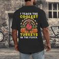 Thanksgiving I Teach Coolest Turkeys Teacher Fall Women Men Men's Back Print T-Shirt, funny design Thanksgiving I Teach Coolest Turkeys Teacher Fall Women Men Men's Back Print T-Shirt, funny design