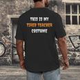 This Is My Tired Teacher Costume Apparel Halloween Teacher Men's Back Print T-Shirt, funny design This Is My Tired Teacher Costume Apparel Halloween Teacher Men's Back Print T-Shirt, funny design