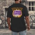 This Is My Tired Teacher Costume Halloween Teachers Men's Back Print T-Shirt, funny design