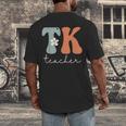 TK Teacher Retro Groovy Vintage Happy First Day Of School Men's Back Print T-Shirt, funny design TK Teacher Retro Groovy Vintage Happy First Day Of School Men's Back Print T-Shirt, funny design