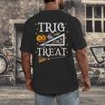Trig Or Treat Shirt Halloween Math Teacher School College Men Women Kids Men's Back Print T-Shirt, funny design