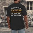 University Of I'm Done Teacher Retirement 2025 Men's Back Print T-Shirt, funny design University Of I'm Done Teacher Retirement 2025 Men's Back Print T-Shirt, funny design