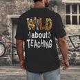 Wild About Teaching Teacher Student First Day Of School Men's Back Print T-Shirt, funny design Wild About Teaching Teacher Student First Day Of School Men's Back Print T-Shirt, funny design