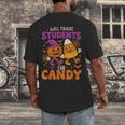 Will Trade Students For Candy Shirt Fun Candy Corn Teacher Men's Back Print T-Shirt, funny design Will Trade Students For Candy Shirt Fun Candy Corn Teacher Men's Back Print T-Shirt, funny design