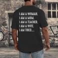 Woman Mom Teacher Wife TIRED T Shirt Cute Mom Teacher Shirts Men's Back Print T-Shirt, funny design