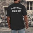 World's Okayest Teacher Educator Best Teacher Ever Men's Back Print T-Shirt, funny design