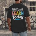 Y'All Gonna Learn Today Back To School First Day Teacher Men's Back Print T-Shirt, funny design