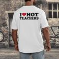 I Love Hot Teachers Men Women Men's Back Print T-Shirt, funny design I Love Hot Teachers Men Women Men's Back Print T-Shirt, funny design