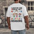 Love Job For Little Reasons Daycare Teacher Graphic Men's Back Print T-Shirt, funny design