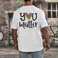 You Matter Leopard Print Teacher Kind Counselor Kindness Men's Back Print T-Shirt, funny design You Matter Leopard Print Teacher Kind Counselor Kindness Men's Back Print T-Shirt, funny design