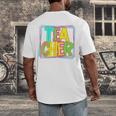 Neon Retro Teacher Cute Teacher Team New Teacher Back To Sch Men's Back Print T-Shirt, funny design