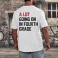 Teacher A Lot Going On In Fourth Grade Back To School Men's Back Print T-Shirt, funny design Teacher A Lot Going On In Fourth Grade Back To School Men's Back Print T-Shirt, funny design