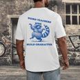 Weird Teachers Build Character Shirt Raccoon Dancing Men's Back Print T-Shirt, funny design Weird Teachers Build Character Shirt Raccoon Dancing Men's Back Print T-Shirt, funny design
