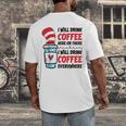 I Will Drink Coffee Here Or There Funny Teacher Teaching Men Women Girls Kids Men's Back Print T-Shirt, funny design