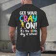 100th Day Of School Get Your Cray On Teacher Men's Back Print T-Shirt, gift for family, gift for coworker 100th Day Of School Get Your Cray On Teacher Men's Back Print T-Shirt, gift for family, gift for coworker