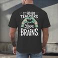 1st Grade Teachers Love Brains Shirt Halloween Teacher Men's Back Print T-Shirt, gift for family, gift for coworker