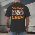 5th Grade Boo Crew Teacher Fifth Grade Halloween Men's Back Print T-Shirt, gift for family, gift for coworker 5th Grade Boo Crew Teacher Fifth Grade Halloween Men's Back Print T-Shirt, gift for family, gift for coworker