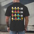 67 Ice Cream Drip Meme Order Of Operations Math Teacher Men's Back Print T-Shirt, gift for family, gift for coworker 67 Ice Cream Drip Meme Order Of Operations Math Teacher Men's Back Print T-Shirt, gift for family, gift for coworker