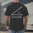Acute Angle Cute Math Teacher Men's Back Print T-Shirt, gift for family, gift for coworker Acute Angle Cute Math Teacher Men's Back Print T-Shirt, gift for family, gift for coworker