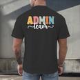 Admin Team Back To School Teachers Students Admin Squad Men's Back Print T-Shirt, gift for family, gift for coworker Admin Team Back To School Teachers Students Admin Squad Men's Back Print T-Shirt, gift for family, gift for coworker