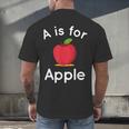 A Is For Apple Toddler Kindergarten Preschool Teacher Men's Back Print T-Shirt, gift for family, gift for coworker