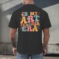In My Art Teacher Era Artists First Day Of School Women Men's Back Print T-Shirt, gift for family, gift for coworker In My Art Teacher Era Artists First Day Of School Women Men's Back Print T-Shirt, gift for family, gift for coworker