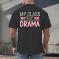 Theatre School Drama Class Musical Theater Drama Teacher Men's Back Print T-Shirt, gift for family, gift for coworker