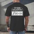 Avoid Negativity Math Teacher Men's Back Print T-Shirt, gift for family, gift for coworker