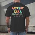 Battery Life Of A Para SPED Parapro Teacher Squad Men's Back Print T-Shirt, gift for family, gift for coworker