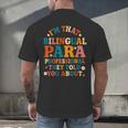 Bilingual Paraeducator Paraprofessional Parapro Teachers Men's Back Print T-Shirt, gift for family, gift for coworker Bilingual Paraeducator Paraprofessional Parapro Teachers Men's Back Print T-Shirt, gift for family, gift for coworker