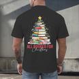 All Booked For Christmas Xmas Tree Teacher Holiday Pajamas Men's Back Print T-Shirt, gift for family, gift for coworker All Booked For Christmas Xmas Tree Teacher Holiday Pajamas Men's Back Print T-Shirt, gift for family, gift for coworker