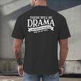 Broadway Actor There Will Be Drama Theater Teacher Men Women Men's Back Print T-Shirt, gift for family, gift for coworker Broadway Actor There Will Be Drama Theater Teacher Men Women Men's Back Print T-Shirt, gift for family, gift for coworker