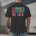 Bruh We Back Teachers Retro Back To School Boys Girls Kids Men's Back Print T-Shirt, gift for family, gift for coworker Bruh We Back Teachers Retro Back To School Boys Girls Kids Men's Back Print T-Shirt, gift for family, gift for coworker
