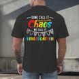 Some Call It Chaos We Call It Kindergarten Teacher Men's Back Print T-Shirt, gift for family, gift for coworker Some Call It Chaos We Call It Kindergarten Teacher Men's Back Print T-Shirt, gift for family, gift for coworker