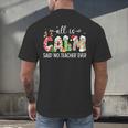 All Is Calm Said No Teacher Ever Teacher Christmas Men's Back Print T-Shirt, gift for family, gift for coworker All Is Calm Said No Teacher Ever Teacher Christmas Men's Back Print T-Shirt, gift for family, gift for coworker