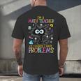 Cat Kitty I'm A Math Teacher Of Course I Have Problems Men's Back Print T-Shirt, gift for family, gift for coworker