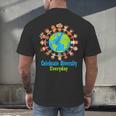 Celebrate Diversity Everyday Teachers & School Student Gift Men's Back Print T-Shirt, gift for family, gift for coworker Celebrate Diversity Everyday Teachers & School Student Gift Men's Back Print T-Shirt, gift for family, gift for coworker