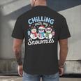 Chillin With My Snowmie Women Christmas Snowman Teacher Snow Men's Back Print T-Shirt, gift for family, gift for coworker Chillin With My Snowmie Women Christmas Snowman Teacher Snow Men's Back Print T-Shirt, gift for family, gift for coworker