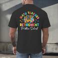 Colorful Math Teacher Retirement Solve The Problem Retired Men's Back Print T-Shirt, gift for family, gift for coworker Colorful Math Teacher Retirement Solve The Problem Retired Men's Back Print T-Shirt, gift for family, gift for coworker