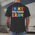 Cute Coffee Glass Face Happy Day In My Tired Teacher ERA For Men Women Men's Back Print T-Shirt, gift for family, gift for coworker Cute Coffee Glass Face Happy Day In My Tired Teacher ERA For Men Women Men's Back Print T-Shirt, gift for family, gift for coworker