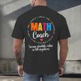 Cute Math Coach Teacher Mathematical Nerd School Men's Back Print T-Shirt, gift for family, gift for coworker Cute Math Coach Teacher Mathematical Nerd School Men's Back Print T-Shirt, gift for family, gift for coworker