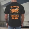 Cute Thanksgiving Teacher Thankful For My Sweetie Pies Mom Men's Back Print T-Shirt, gift for family, gift for coworker