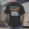 To Be A Dance Teacher Dance Instructor Dancing Teacher Men's Back Print T-Shirt, gift for family, gift for coworker To Be A Dance Teacher Dance Instructor Dancing Teacher Men's Back Print T-Shirt, gift for family, gift for coworker