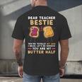 Dear Teacher Bestie You'Re Totally My Jam Shirt Kids Men's Back Print T-Shirt, gift for family, gift for coworker Dear Teacher Bestie You'Re Totally My Jam Shirt Kids Men's Back Print T-Shirt, gift for family, gift for coworker