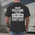 Dear Teacher i Talk To Everyone Funny Back To School Men's Back Print T-Shirt, gift for family, gift for coworker