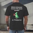 Dinosaur Thesaurus Grammar Joke Teacher Men's Back Print T-Shirt, gift for family, gift for coworker Dinosaur Thesaurus Grammar Joke Teacher Men's Back Print T-Shirt, gift for family, gift for coworker