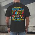 You Don't Scare Me I'm A Special Education Teacher SPED Men's Back Print T-Shirt, gift for family, gift for coworker You Don't Scare Me I'm A Special Education Teacher SPED Men's Back Print T-Shirt, gift for family, gift for coworker