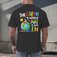 Earth Without Art Is Just Eh Artist Art Teacher Men's Back Print T-Shirt, gift for family, gift for coworker